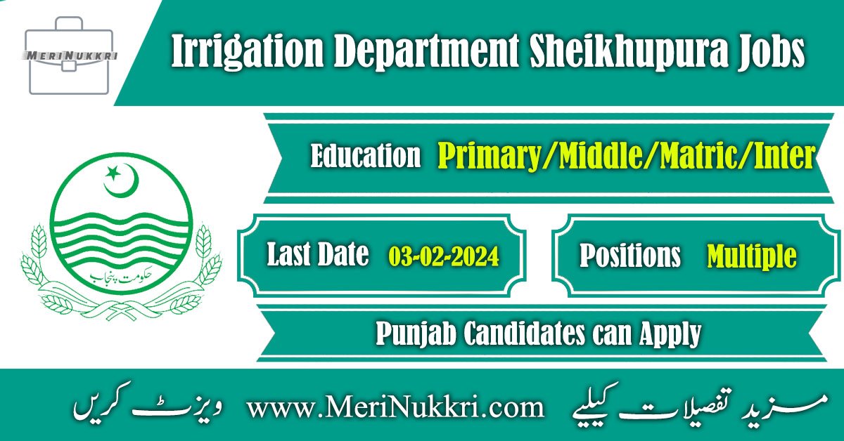 Irrigation Department Sheikhupura Jobs 2024