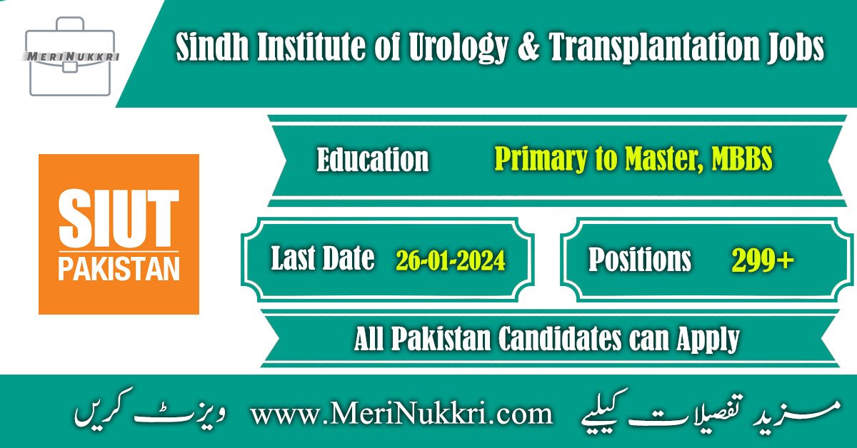 Sindh Institute of Urology & Transplantation Jobs 2024