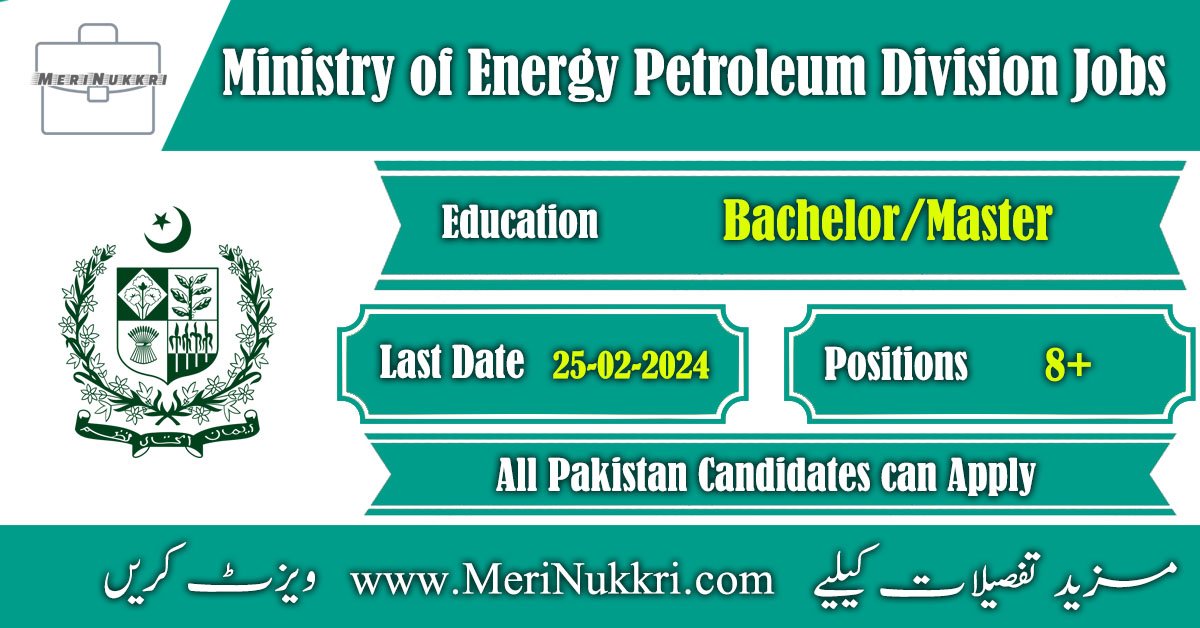 Ministry of Energy Petroleum Division Jobs 2024